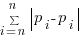 sum{i=n}{n}{}delim{|}{p_i - p_i}{|}