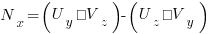 N_x = (U_y · V_z) - (U_z · V_y)